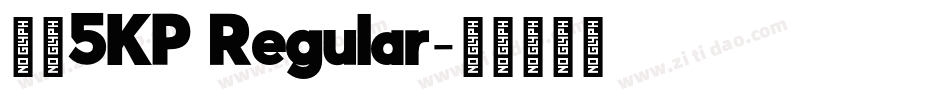 大楷5KP Regular字体转换